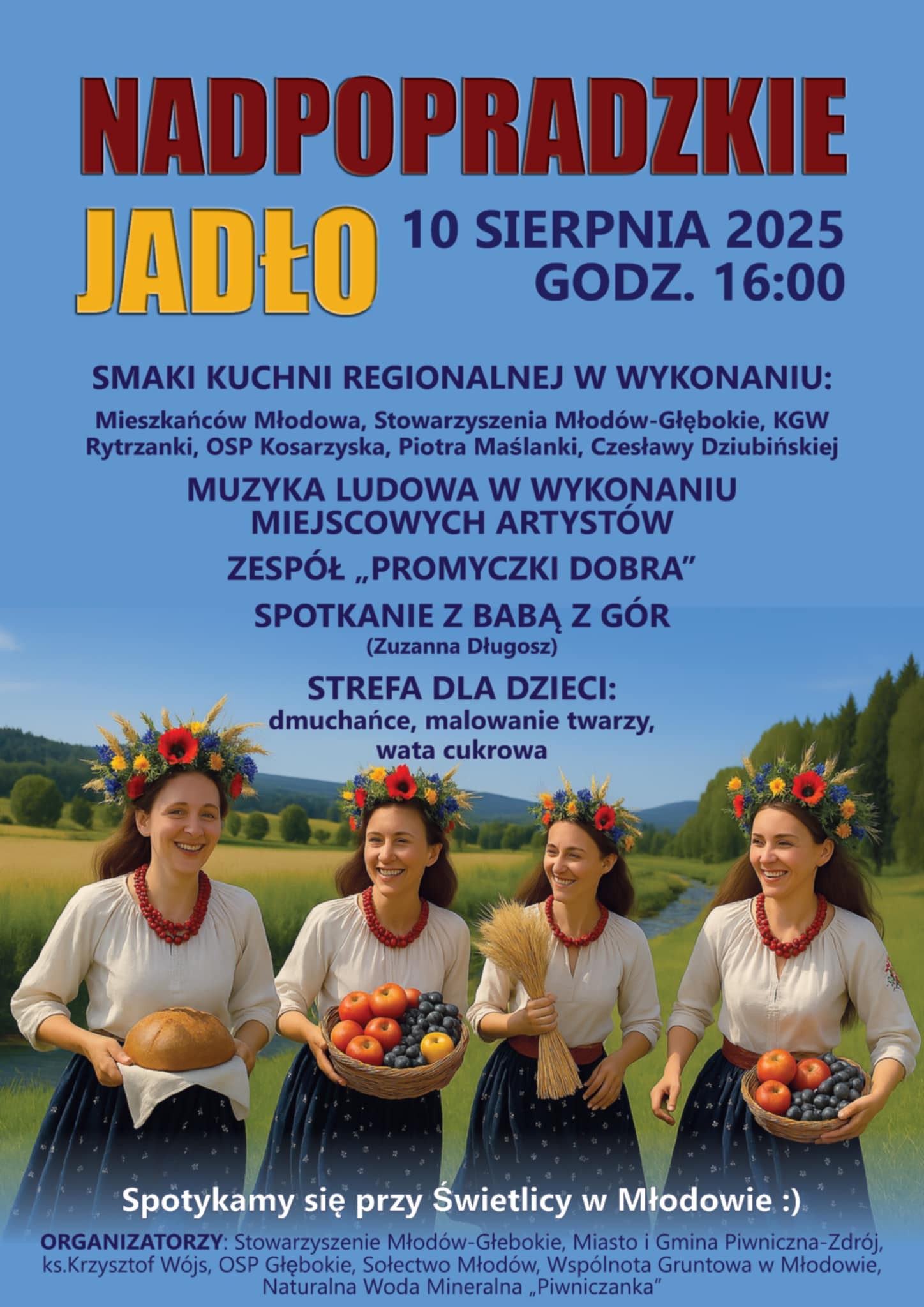 Nadpopradzkie Jadło – 10 sierpnia 2025, godz. 16:00, przy Świetlicy w Młodowie  Zapraszamy na wyjątkowe wydarzenie pełne smaków i regionalnych tradycji!