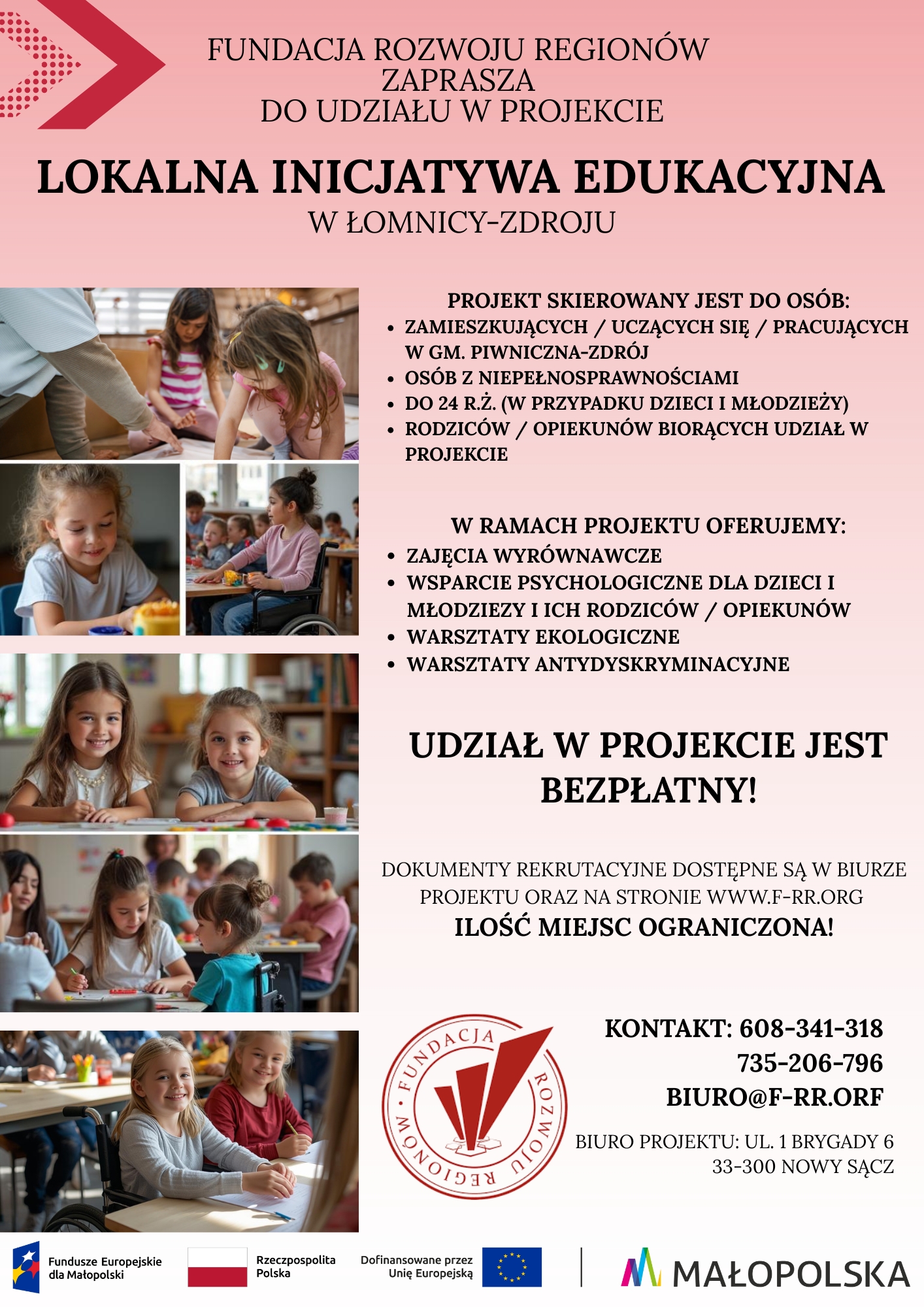 Projekt: Lokalna Inicjatywa Edukacyjna - Fundacji Rozwoju Regionów