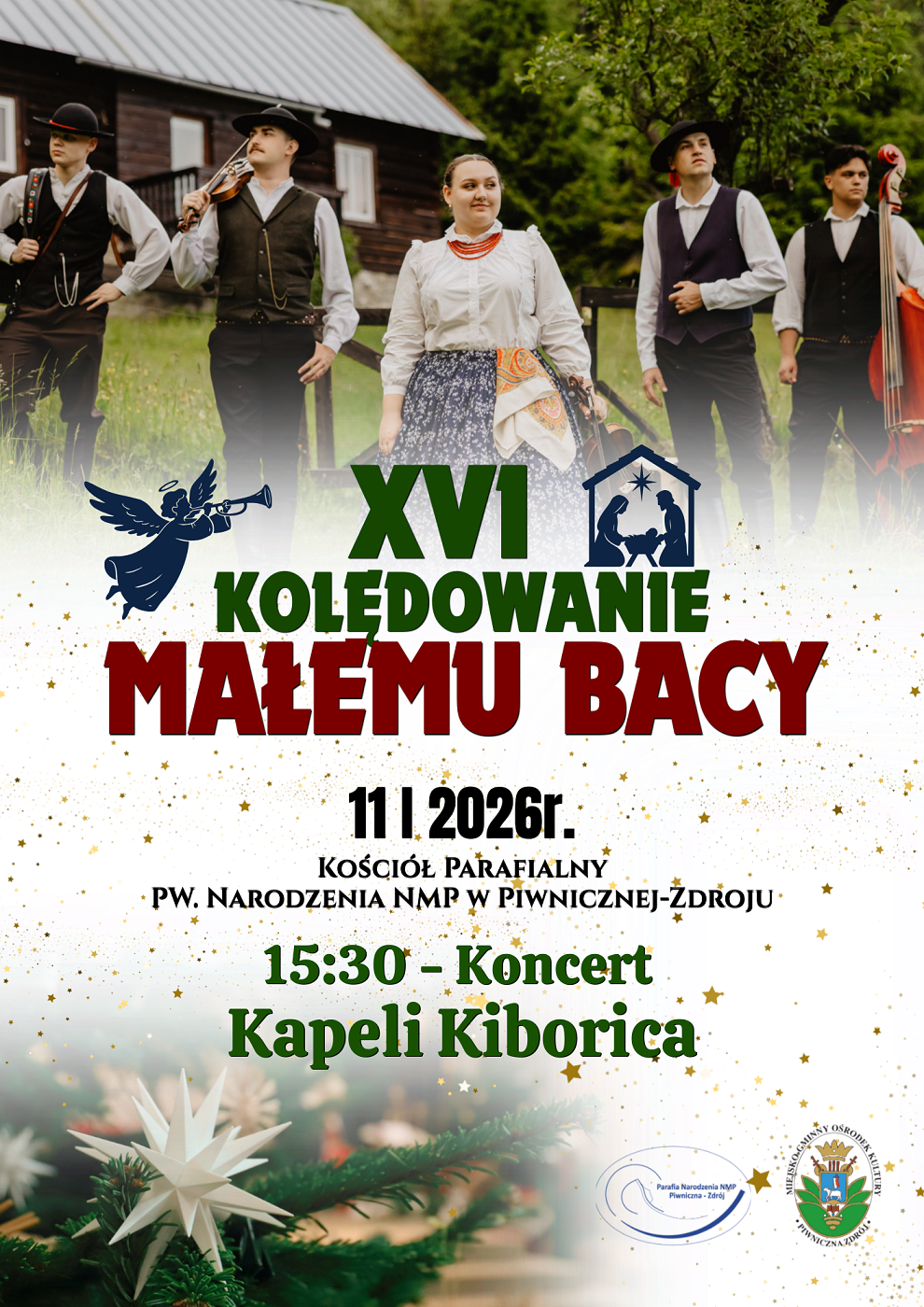 Kapela Kiborica - 11 stycznia w ramach XVI Kolędowania Małemu Bacy